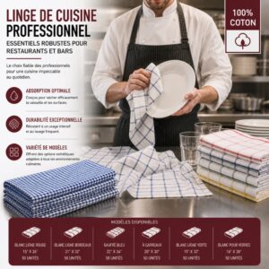 Linge de Cuisine Professionnel : Restaurants et Bars, adapté aux exigences MAPAQ