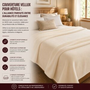 Couverture Vellux pour Hôtels: L'Alliance Parfaite entre Durabilité et Élégance